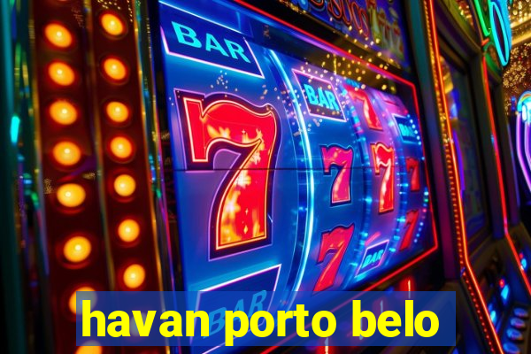 havan porto belo